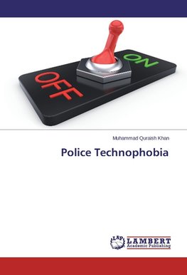 Police Technophobia
