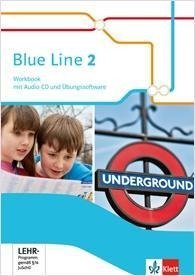 Blue Line 2. Workbook mit Audios und Übungssoftware 6. Schuljahr
