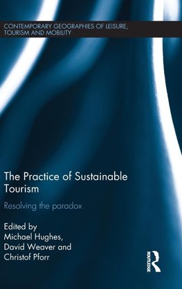 The Practice of Sustainable Tourism