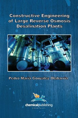 Constructive Engineering of Large Reverse Osmosis Desalination Plants