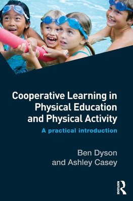 Cooperative Learning in Physical Education and Physical Activity