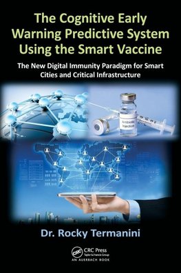 The Cognitive Early Warning Predictive System Using the Smart Vaccine