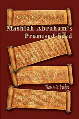Mashiah Abraham's Promised Seed