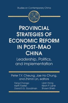 Provincial Strategies of Economic Reform in Post-Mao China