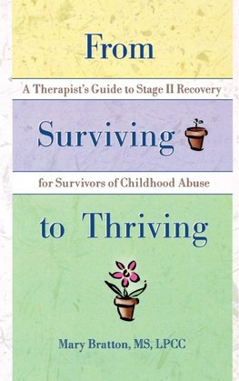 From Surviving to Thriving