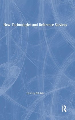 New Technologies and Reference Services
