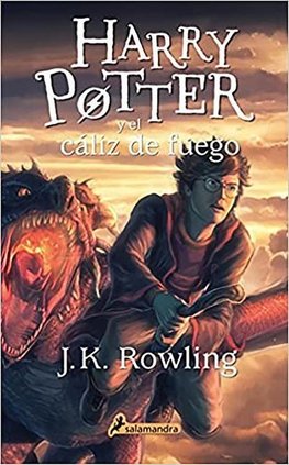 Harry Potter y El Caliz de Fuego (Harry 04)