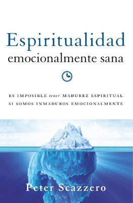 La Espiritualidad Emocionalmente Sana