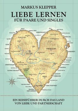 Liebe lernen für Paare und Singles