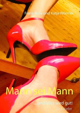 Mann sei Mann