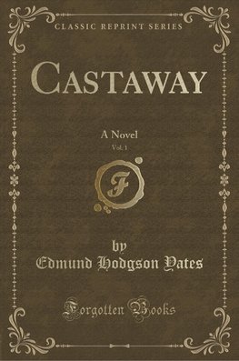 Yates, E: Castaway, Vol. 1