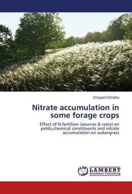 Nitrate accumulation in some forage crops