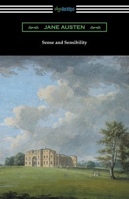 Sense and Sensibility (with and Introduction by Reginald Brimley Johnson)