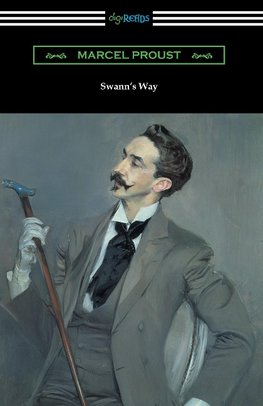 Swann's Way (Remembrance of Things Past, Volume One)