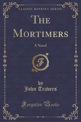 Travers, J: Mortimers