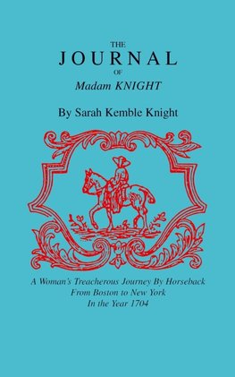 The Journal of Madam Knight