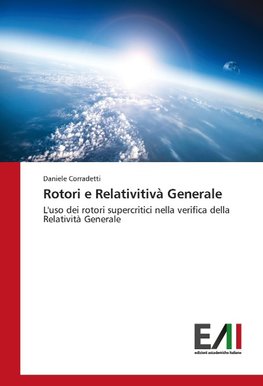 Rotori e Relativitivà Generale