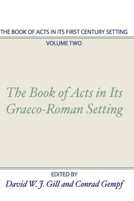 Book of Acts in Its First Century Setting
