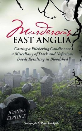 Murderous East Anglia
