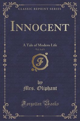 Oliphant, M: Innocent, Vol. 3 of 3