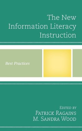 New Information Literacy Instruction, The