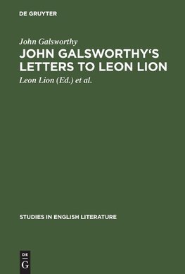 John Galsworthy's letters to Leon Lion