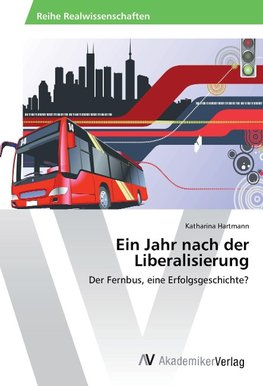 Ein Jahr nach der Liberalisierung