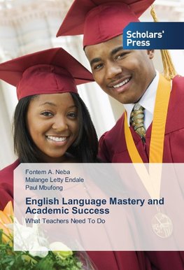English Language Mastery and Academic Success