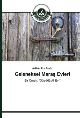 Geleneksel Mara¿ Evleri