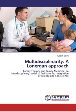 Multidisciplinarity: A Lonergan approach