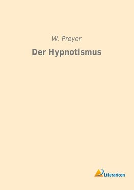 Der Hypnotismus