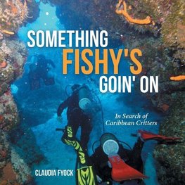 Something Fishy's Goin' On