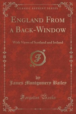 Bailey, J: England From a Back-Window