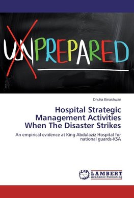 Hospital Strategic Management Activities When The Disaster Strikes