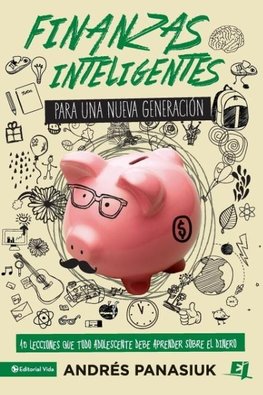 El Finanzas Inteligentes Para Una Nueva Generaci¿¿n