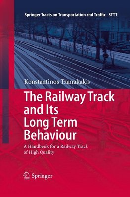 The Railway Track and Its Long Term Behaviour