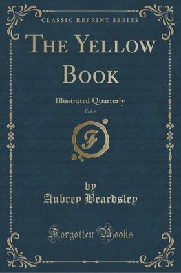 Beardsley, A: Yellow Book, Vol. 6