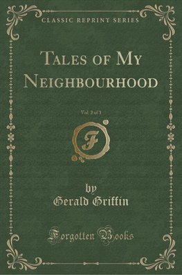 Griffin, G: Tales of My Neighbourhood, Vol. 2 of 3 (Classic