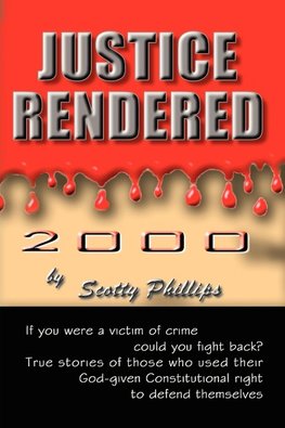 Justice Rendered 2000