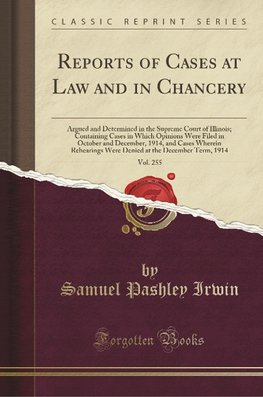 Irwin, S: Reports of Cases at Law and in Chancery, Vol. 255