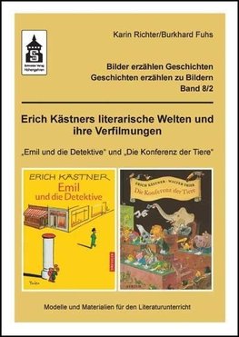 Richter, K: Erich Kästners literarische Welten