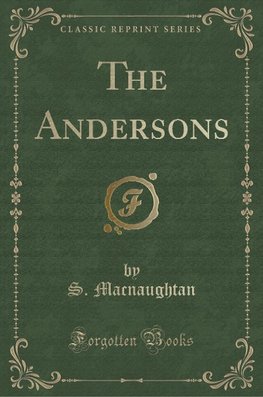 Macnaughtan, S: Andersons (Classic Reprint)