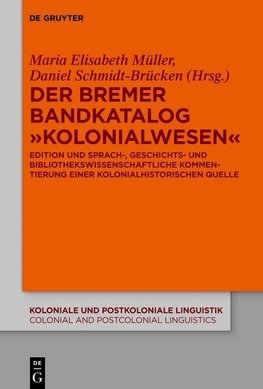 Der Bremer Bandkatalog "Kolonialwesen"