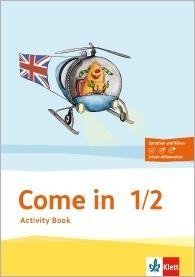 Come in.  Activity Book mit Bildkarten 1.-2. Schuljahr