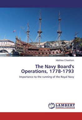 The Navy Board's Operations, 1778-1793
