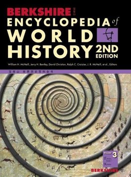 Berkshire Encyclopedia of World History, Second Edition (Volume 3)