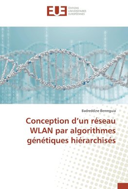 Conception d'un réseau WLAN par algorithmes génétiques hiérarchisés