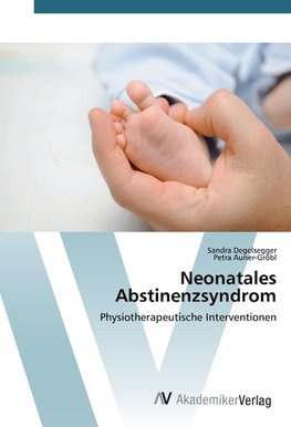 Neonatales Abstinenzsyndrom