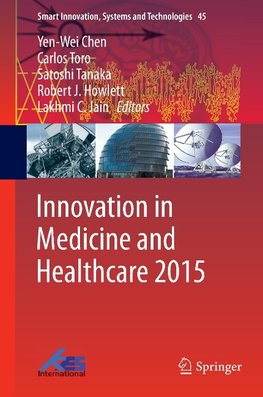 Innovation in Medicine and Healthcare 2015