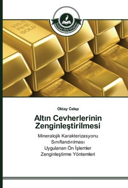 Alt¿n Cevherlerinin Zenginle¿tirilmesi